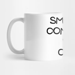 Smiles are contagious, be a carrier Mug